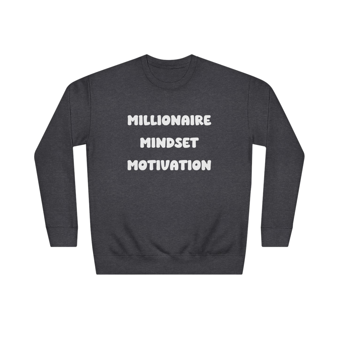 Soluvd Millionaire Mindset Unisex Crew Sweatshirt