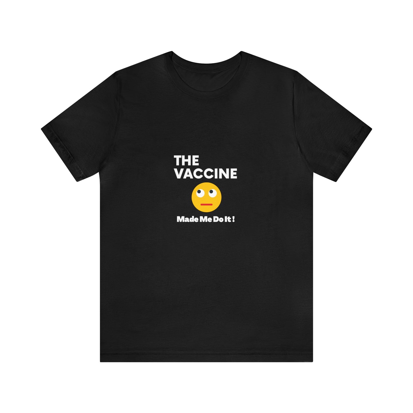 Soluvd Made Me Do IT! Unisex Jersey Short Sleeve Tee