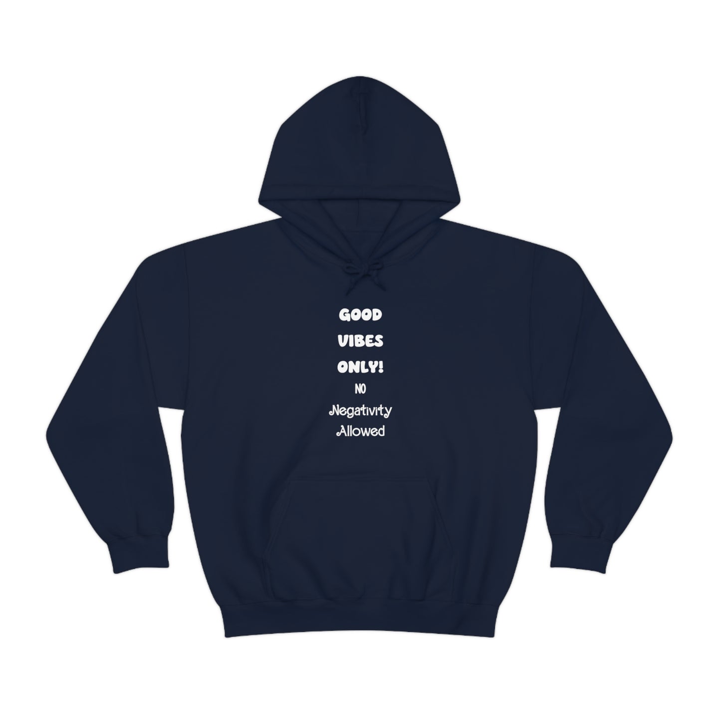 Soluvd Good Vibes Only No Negativity Allowed Unisex Heavy Blend™ Hooded Sweatshirt