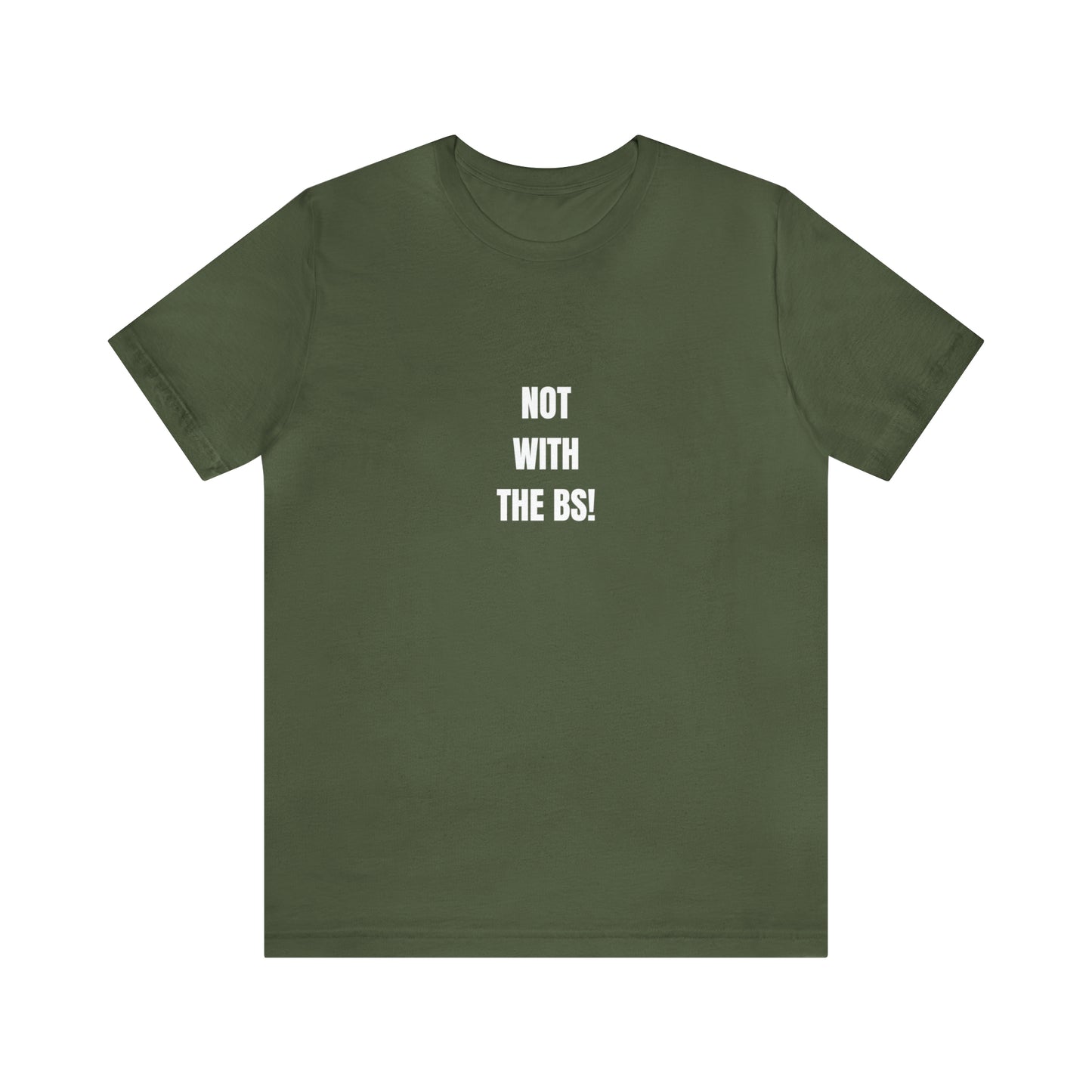 Soluvd Not With The BS! Unisex, Women's, Men's Jersey Short Sleeve Tee