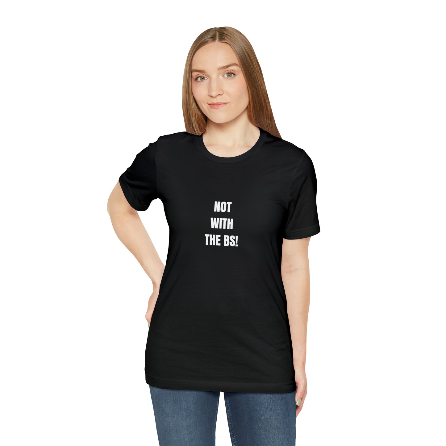 Soluvd Not With The BS! Unisex, Women's, Men's Jersey Short Sleeve Tee