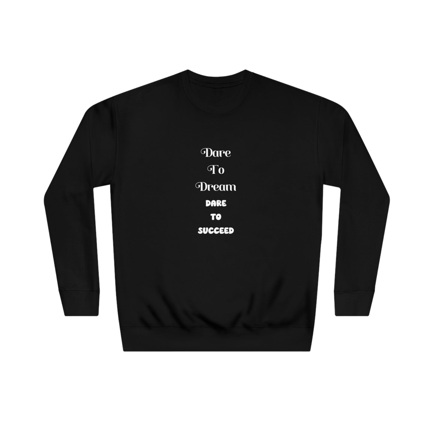 Soluvd Dare to Dream Unisex, Women's, Men's Crew Sweatshirt