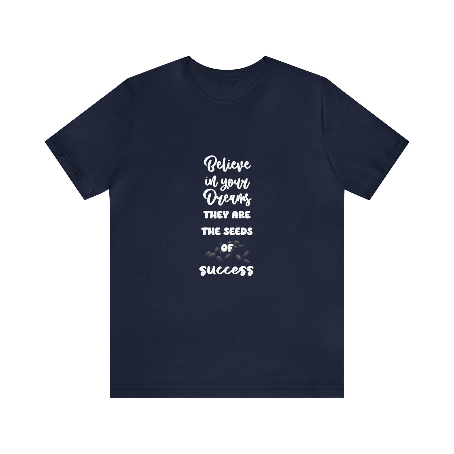 Soluvd Believe in Your Dreams Unisex, Women's, Men's Jersey Short Sleeve Tee