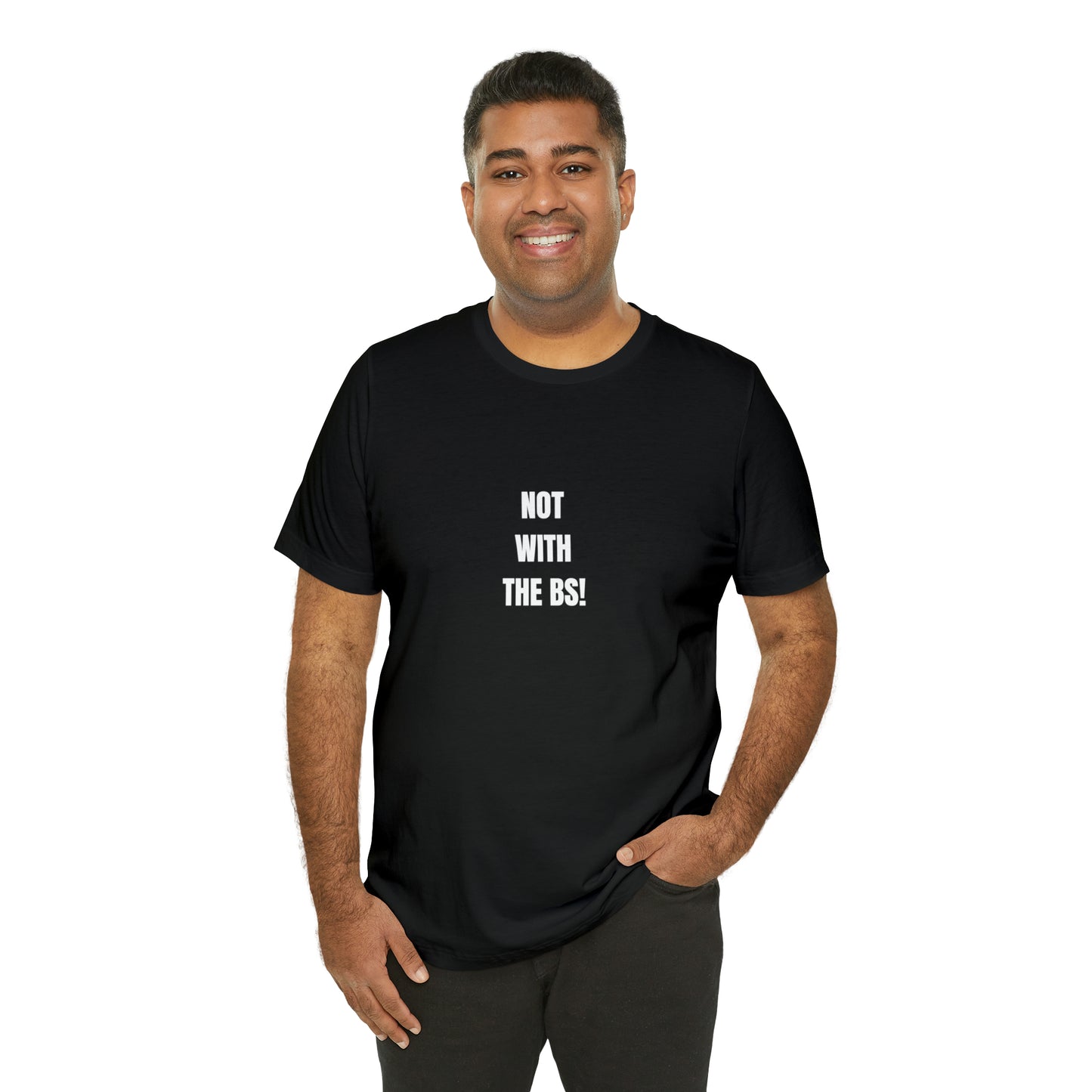 Soluvd Not With The BS! Unisex, Women's, Men's Jersey Short Sleeve Tee